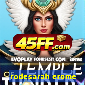 rodesarah erome